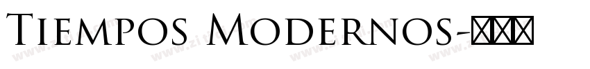 Tiempos Modernos字体转换